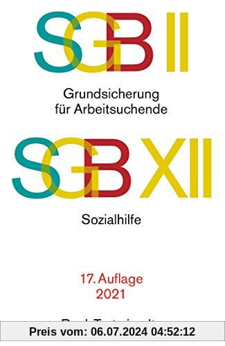 SGB II: Grundsicherung für Arbeitsuchende / SGB XII: Sozialhilfe: Rechtsstand: voraussichtlich 1. Januar 2021 (Beck-Texte im dtv)