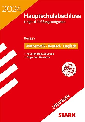 STARK Lösungen zu Original-Prüfungen Hauptschulabschluss 2024 - Mathematik, Deutsch, Englisch - Hessen (Abschlussprüfungen) von Stark Verlag