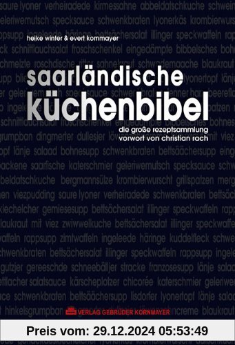 Saarländische Küchenbibel: Die große Rezeptsammlung