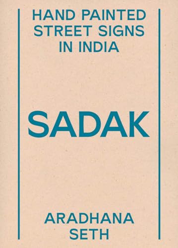 Sadak. Hand painted street signs in India (Artist's travel) von Humboldt Books