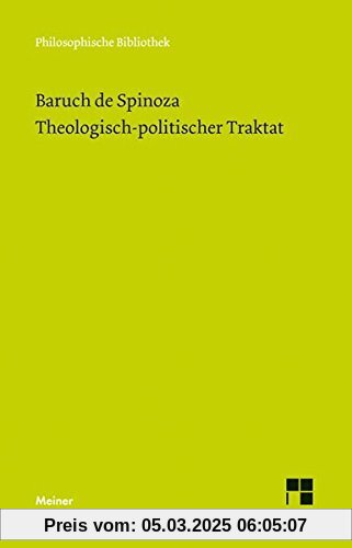 Sämtliche Werke, Bd. 3. Theologisch-politischer Traktat (Philosophische Bibliothek, Band 93)