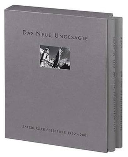 Salzburger Festspiele 1992 bis 2001: Das Neue, Ungesagte von Zsolnay-Verlag