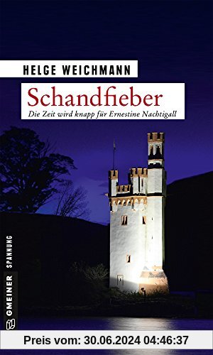 Schandfieber: Kriminalroman (Kriminalromane im GMEINER-Verlag)