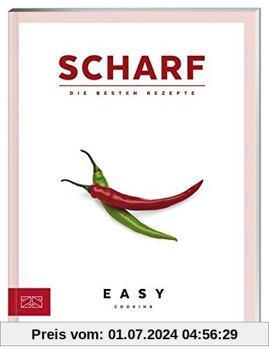 Scharf (Easy Kochbücher)