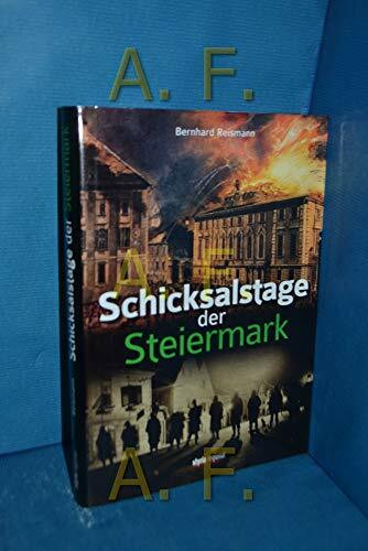 Schicksalstage der Steiermark