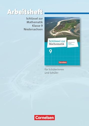 Schlüssel zur Mathematik - Differenzierende Ausgabe Niedersachsen - 9. Schuljahr: Arbeitsheft mit eingelegten Lösungen