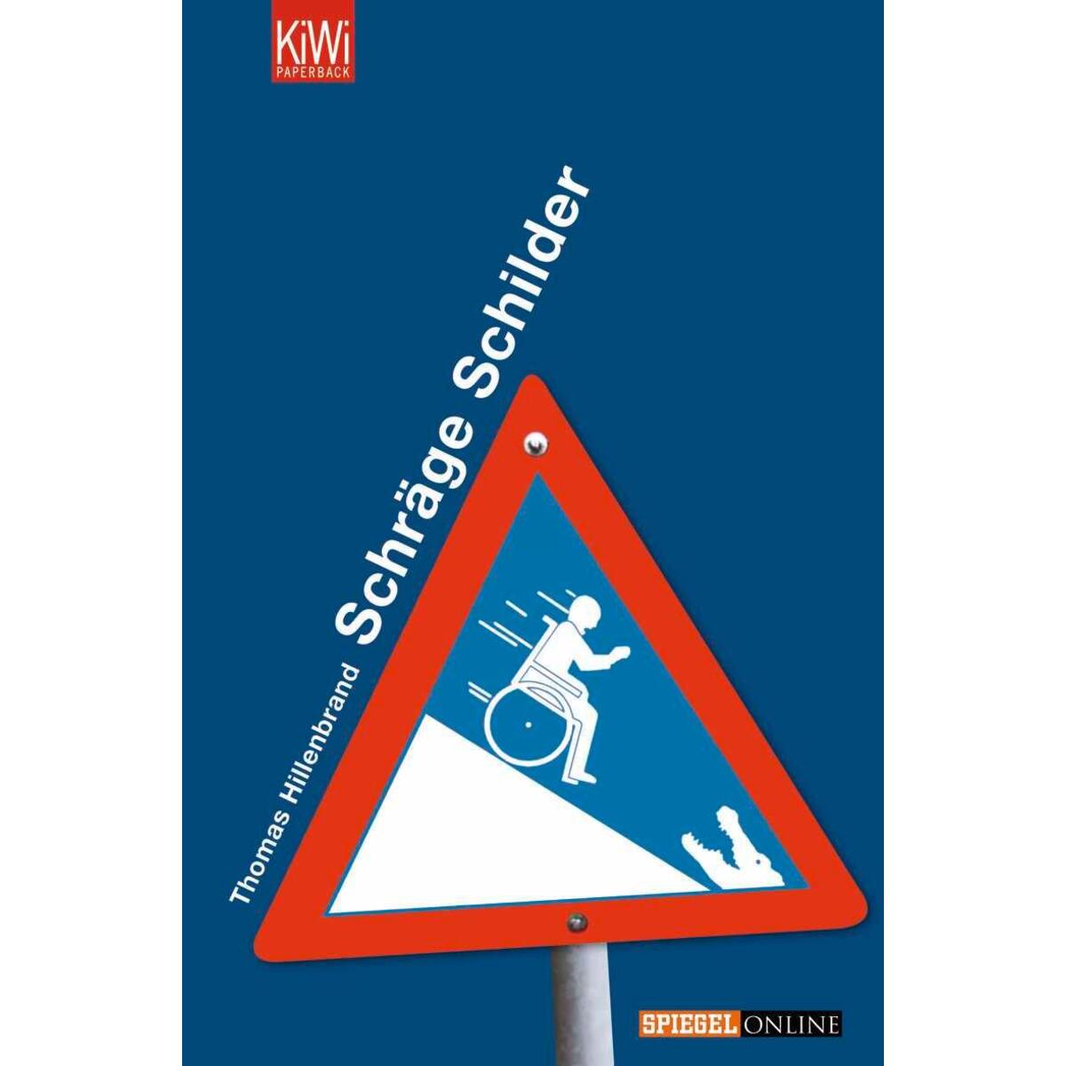 Schräge Schilder von Kiepenheuer & Witsch GmbH