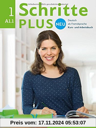 Schritte plus Neu 1: Deutsch als Fremdsprache / Kursbuch+Arbeitsbuch+CD zum Arbeitsbuch