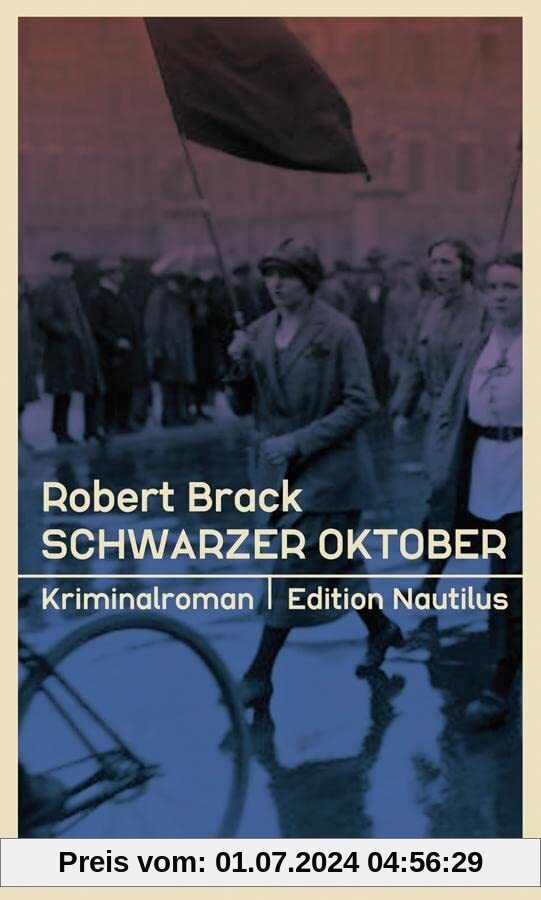 Schwarzer Oktober: Kriminalroman (Klara Schindler: Historischer Kriminalroman)