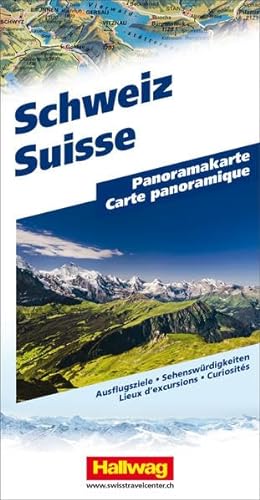 Schweiz Panoramakarte: Ausflugsziele, Sehenswürdigkeiten (Hallwag Panoramakarten)