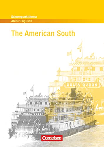 Schwerpunktthema Abitur Englisch - Sekundarstufe II: The American South - Textheft von Cornelsen Verlag