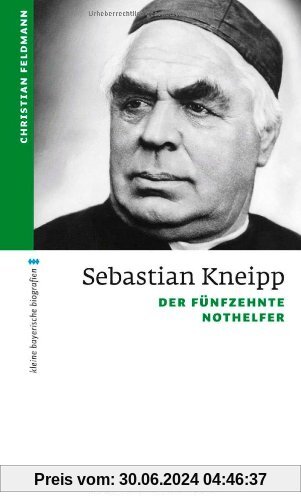 Sebastian Kneipp: Der fünfzehnte Nothelfer