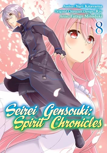 Seirei Gensouki: Spirit Chronicles (Manga): Volume 8 (SEIREI GENSOUKI SPIRIT CHRONICLES GN) von Yen Press