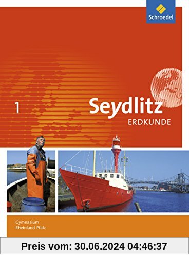 Seydlitz Erdkunde - Ausgabe 2016 für Gymnasien in Rheinland-Pfalz: Schülerband 1