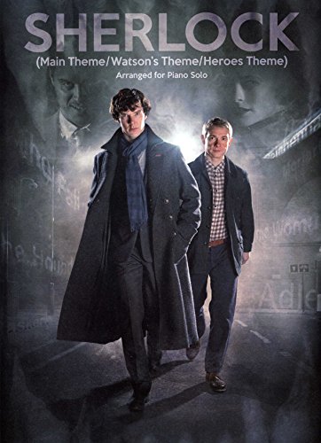 Sherlock (Main Theme/Watson's Theme/Heroes Theme für Piano)