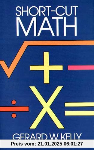 Short-Cut Math (Dover Books on Mathematics)