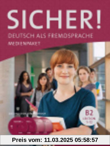 Sicher! B2: 2 Audio-CDs und 2 DVDs zum Kursbuch.Deutsch als Fremdsprache / Medienpaket