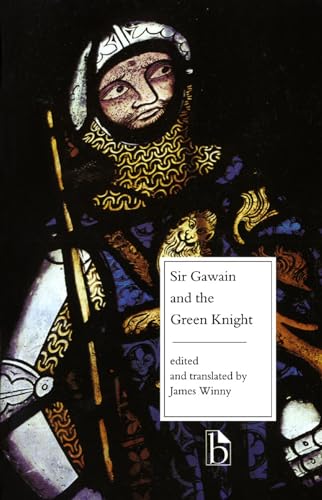 Sir Gawain and the Green Knight: Middle English Text With Facing Translation (Broadview Literary Texts) von Broadview Press Inc