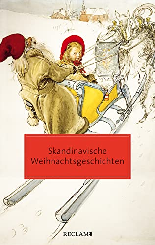 Skandinavische Weihnachtsgeschichten (Reclam Taschenbuch) von Reclam Philipp Jun.