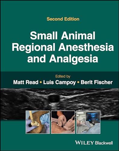 Small Animal Regional Anesthesia and Analgesia von Wiley-Blackwell