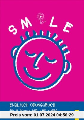 Smile - Englisch Übungsbuch, Bd.2 : Für II. Klasse AHS / HS