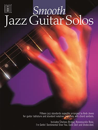 Smooth Jazz Guitar Solos Tab: Songbook, Grifftabelle für Gitarre