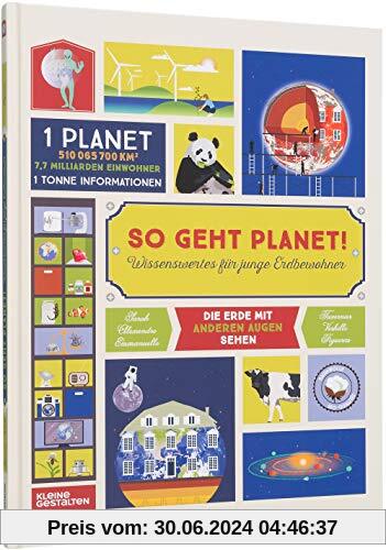 So geht Planet!: Wissenswertes für junge Erdbewohner