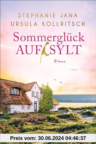 Sommerglück auf Sylt: Roman