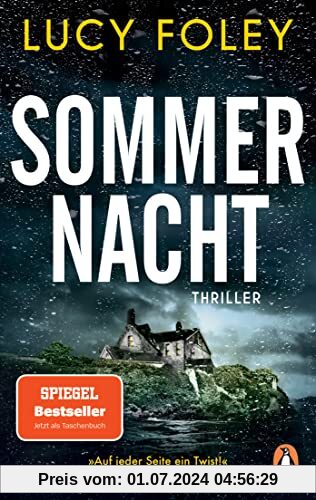 Sommernacht: Thriller. Der Bestseller erstmals im Taschenbuch – »Auf jeder Seite ein Twist!« (Reese Witherspoon)
