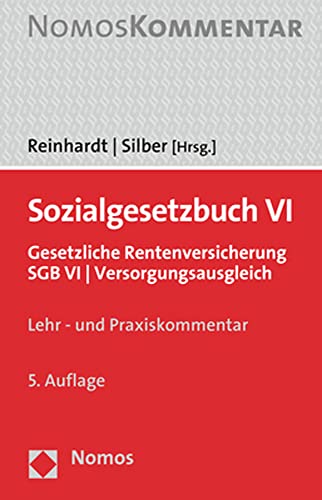 Sozialgesetzbuch VI: Gesetzliche Rentenversicherung | SGB VI | Versorgungsausgleich von Nomos Verlagsges.MBH + Co