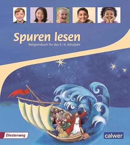 Spuren lesen 3/4 - Ausgabe 2010 für die Grundschule: Schulbuch 3/4 (Spuren lesen Grundschule) von Calwer Verlag GmbH