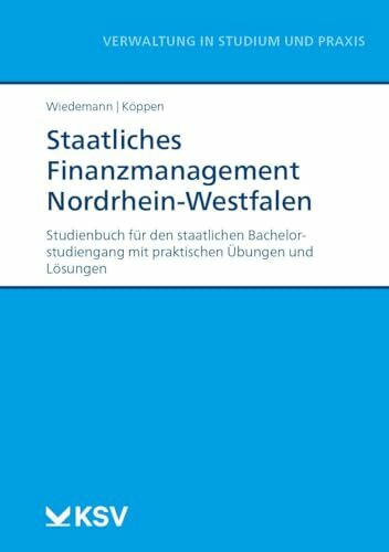 Staatliches Finanzmanagement Nordrhein-Westfalen: Studienbuch für den staatlichen Bachelorstud...