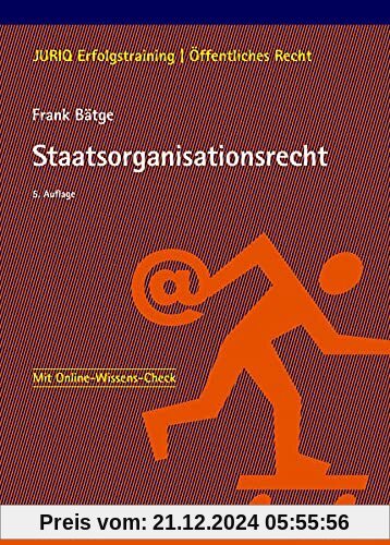 Staatsorganisationsrecht (JURIQ-Erfolgstraining)