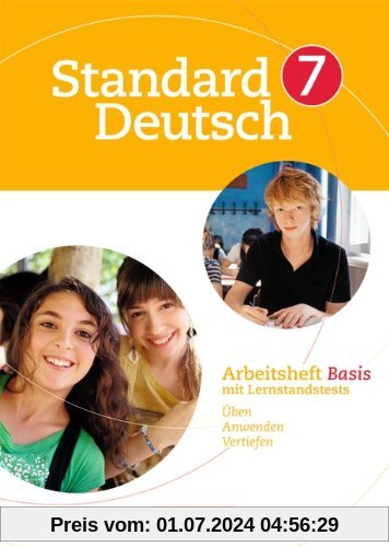 Standard Deutsch: 7. Schuljahr - Arbeitsheft Basis