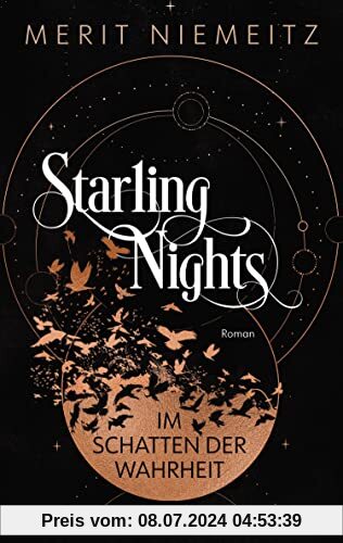 Starling Nights 1: Im Schatten der Wahrheit | Die neue Dark Academia Dilogie | Romantische New-Adult-Fantasy
