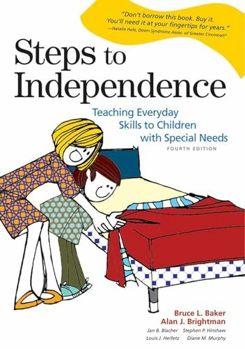 Steps to Independence: Teaching Everyday Skills to Children with Special Needs