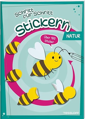 Stickern Schritt für Schritt. Natur | Mit 15 niedlichen Natur-Motiven | Trainiert Feinmotorik und Konzentration | Für Kinder ab 4 Jahren: Stickerspaß ... über 100 Sticker (Spielen & Beschäftigen)