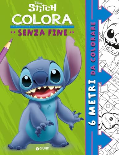 Stitch. Colora senza fine. Ediz. illustrata von Disney Libri