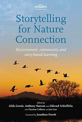 Storytelling for Nature Connection: Environment, Community and Story-based Learning von Hawthorn Press