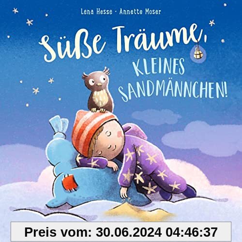 Süße Träume, kleines Sandmännchen!: Bilderbuch