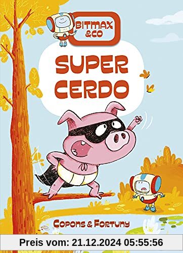 Supercerdo (Bitmax & Co., Band 2)