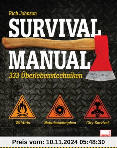 Survival Manual: 333 Überlebenstechniken