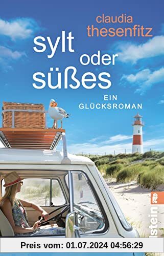 Sylt oder Süßes: Ein humorvoller Strandroman über das Genießen und Camping