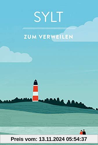 Sylt zum Verweilen: Mit Geschichten die Insel entdecken