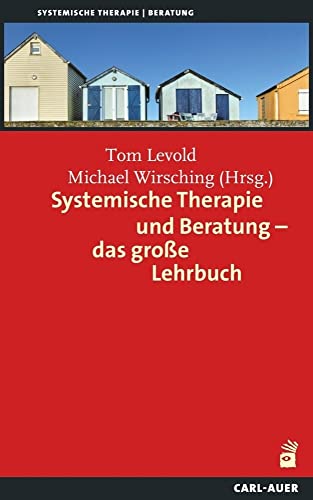 Systemische Therapie und Beratung – das große Lehrbuch von Auer-System-Verlag, Carl