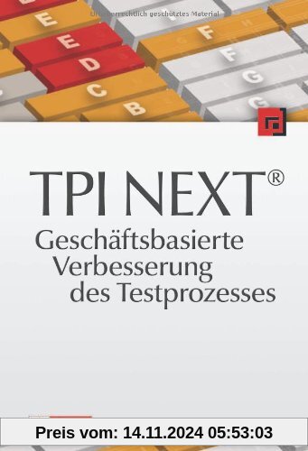 TPI NEXT® - Geschäftsbasierte Verbesserung des Testprozesses