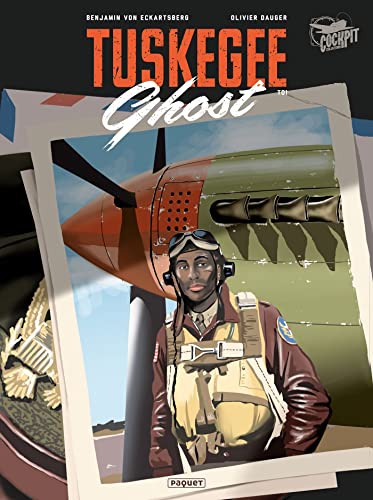 TUSKEGEE GHOST T1: Tome 1 von PAQUET