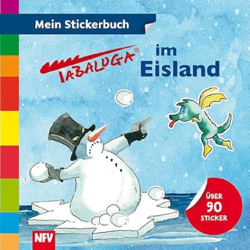 Tabaluga im Eisland: Mein Stickerbuch