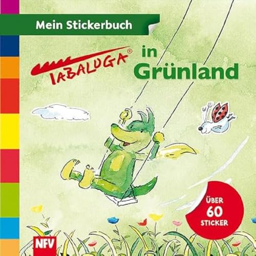 Tabaluga in Grünland: Mein Stickerbuch