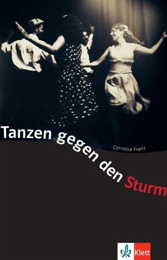 Tanzen gegen den Sturm von Klett Sprachen / Klett Sprachen GmbH